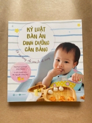 Kỷ Luật Bàn Ăn - Dinh Dưỡng Cân Bằng: Để Ăn Rong Chỉ Còn Là Dĩ Vãng