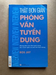 Thật Đơn Giản - Phỏng Vấn Tuyển Dụng