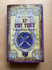 Nữ Phù Thủy - Bí Mật Của Nicholas Flamel Bất Tử