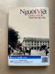 Người Việt - Phẩm Chất & Thói Hư - Tật Xấu
