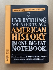 Everything You Need To Ace American History In One Big Fat Notebook
