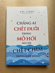 Chẳng Ai Chết Đuối Trong Mồ Hôi Mà Chỉ Chết Chìm Trong Lười Biếng