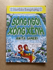 Horrible Geography - Sông Ngòi Xông Xênh