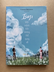 Isoji Một Mảnh Hồn Không Thể Quay Về