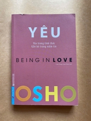 OSHO - Yêu - Being In Love
