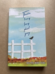 Thiền Trong Từng Phút Giây
