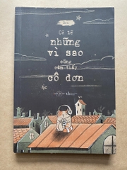 Có Lẽ Những Vì Sao Cũng Cảm Thấy Cô Đơn ( Tản Văn Tranh )