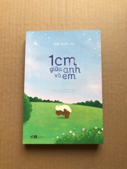 1 Cm Giữa Anh Và Em