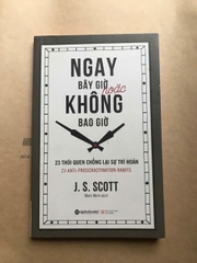 Ngay Bây Giờ Hoặc Không Bao Giờ