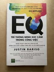 EQ - Trí Thông Minh Xúc Cảm Trong Công Việc