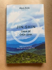 Jin Shin - Chạm Để Chữa Lành