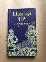 Mật Ngữ 12 Chòm Sao
