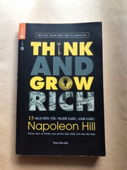 Think And Grow Rich - 13 Nguyên Tắc Nghĩ Giàu Làm Giàu