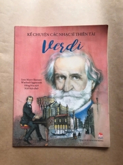 Kể Chuyện Các Nhạc Sĩ Thiên Tài - Verdi