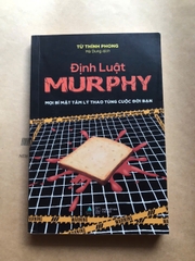 Định Luật Murphy - Mọi Bí Mật Tâm Lý Thao Túng Cuộc Đời Bạn