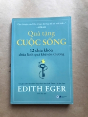 Quà Tặng Cuộc Sống - 12 Chìa Khóa Chữa Lành Quá Khứ Tổn Thương