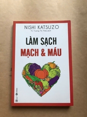 Làm Sạch Mạch Và Máu