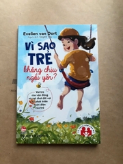Vì Sao Trẻ Không Chịu Ngồi Yên?