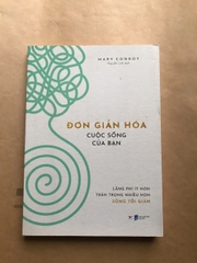 Đơn Giản Hóa Cuộc Sống Của Bạn