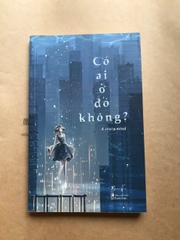 Có Ai Ở Đó Không?