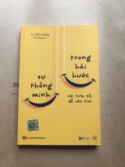Sự Thông Minh Trong Hài Hước - Nói Tinh Tế, Dễ Vào Tim