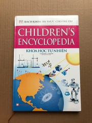 Children's Encyclopedia- Khoa Học Tự Nhiên
