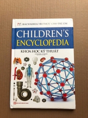 Children's Encyclopedia-Khoa Học Kỹ Thuật