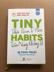 Tiny Habits: Thói Quen Tí Hon - Tiềm Năng Khổng Lồ