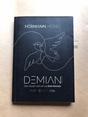 Demian: Câu Chuyện Tuổi Trẻ Của Emil Sinclair