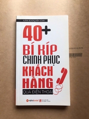 40+ Bí Kíp Chinh Phục Khách Hàng Qua Điện Thoại