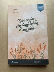 Đến cỏ dại còn đàng hoàng mà sống