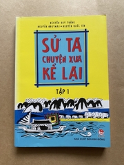 Sử Ta - Chuyện Xưa Kể Lại - Tập 1