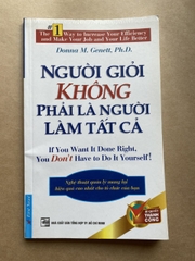 Người Giỏi Không Phải Là Người Làm Tất Cả