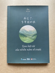 Tạm Biệt Tôi Của Nhiều Năm Về Trước