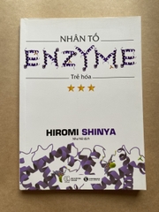 Nhân Tố Enzyme 3 - Trẻ Hóa