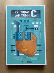 Giáo Trình Kỹ Thuật Lập Trình C Căn Bản Và Nâng Cao