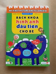 Bách Khoa Hình Ảnh Đầu Tiên Cho Bé (Song Ngữ Anh-Việt)