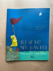 Tôi Sẽ Đỡ Nếu Bạn Rơi