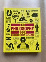 The Philosophy Book : Big Ideas Simply Explained ( sách tiếng Anh )