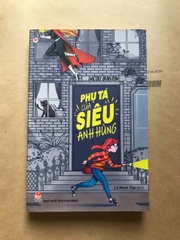Phụ tá của siêu anh hùng