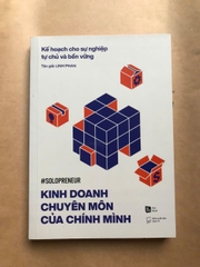 KINH DOANH CHUYÊN MÔN CỦA CHÍNH MÌNH