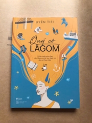 Quý Cô Lagom - 7 Khía Cạnh Cuộc Sống Mà Tôi Học Được Từ Phụ Nữ Thụy Điển