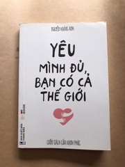 Yêu mình đủ, bạn có cả thế giới