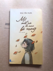 Mở Mắt Ra Là Mùa Lá Rụng
