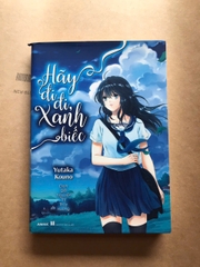 Hãy Đi Đi, Xanh Biếc