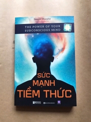 Sức mạnh của tiềm thức