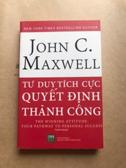Tư Duy Tích Cực Quyết Định Thành Công