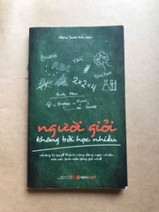 Người Giỏi Không Bởi Học Nhiều