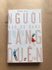 Người Nào Đó Đang Lãng Quên Tôi
