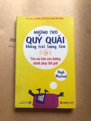 Những Trò Quỷ Quái Không Trái Lương Tâm - Tìm Vui Trên Con Đường Chinh Phục Thế Giới
